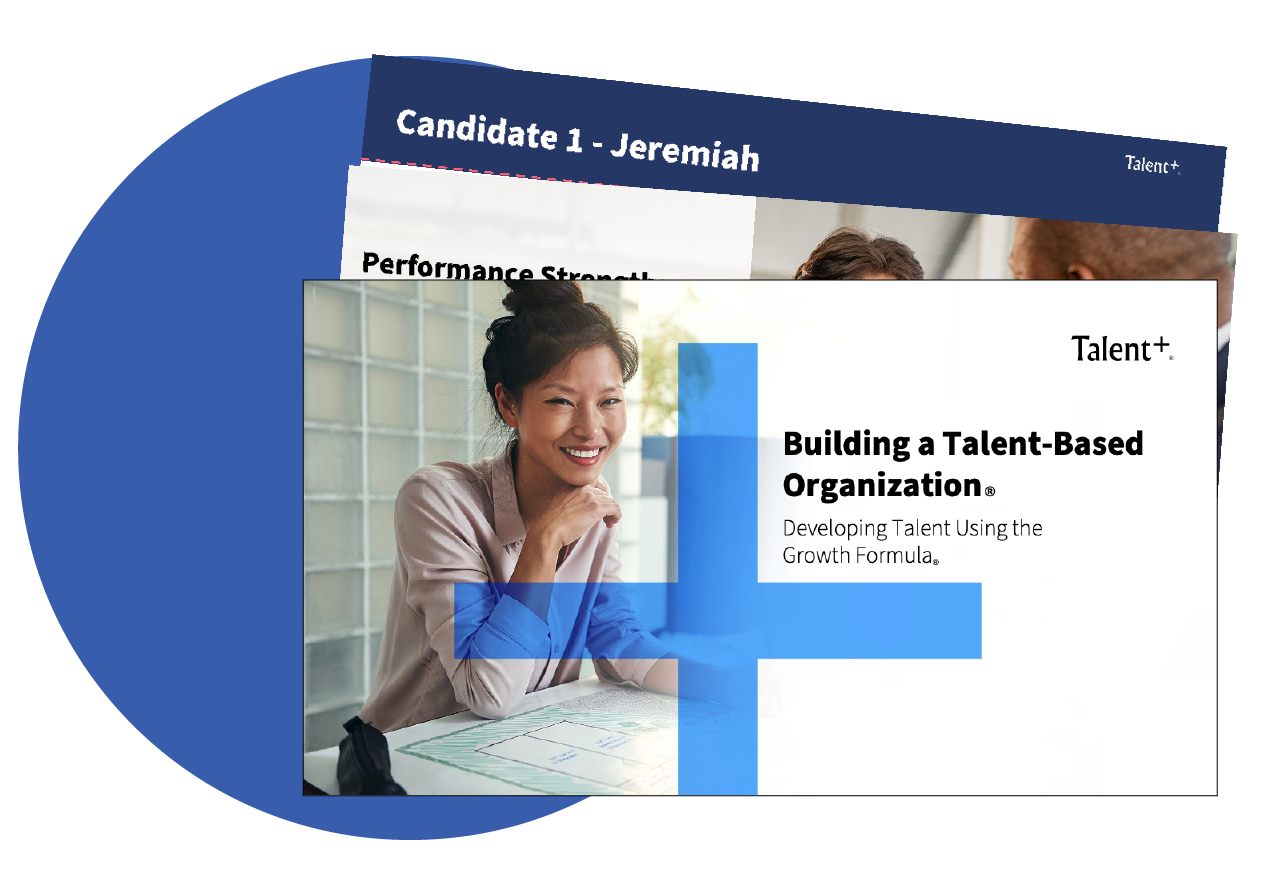 Developing Talent Through the Talent Plus Growth Formula